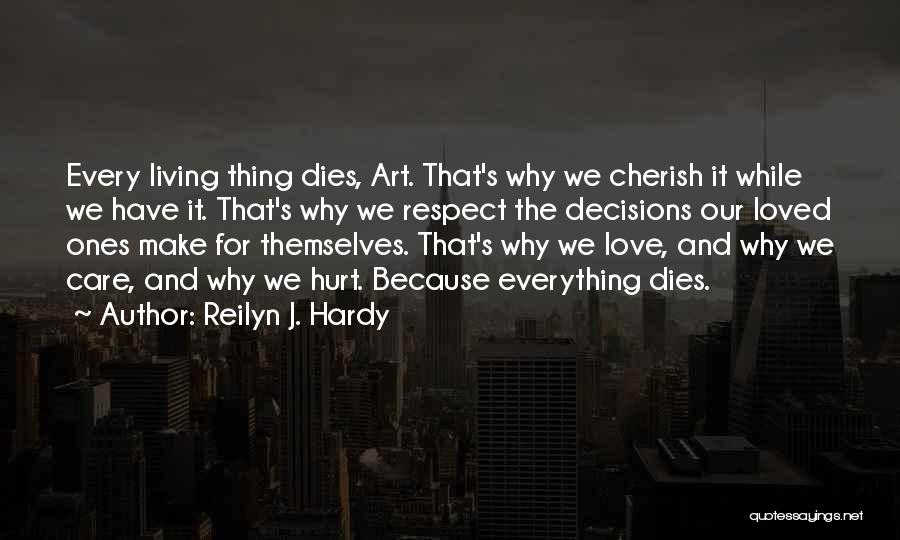 Dying Because Of Love Quotes By Reilyn J. Hardy