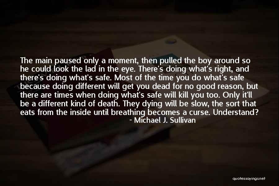 Dying Boy Quotes By Michael J. Sullivan