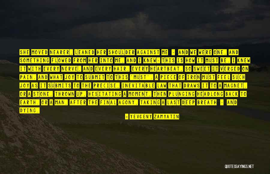 Dying Breath Quotes By Yevgeny Zamyatin Dying Breath Quotes By Yevgeny Zamyatin