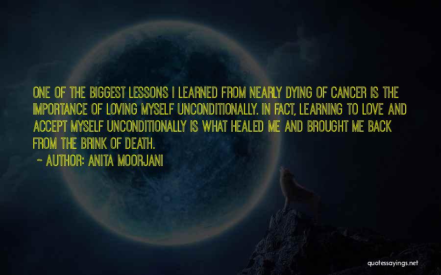 Dying Cancer Quotes By Anita Moorjani