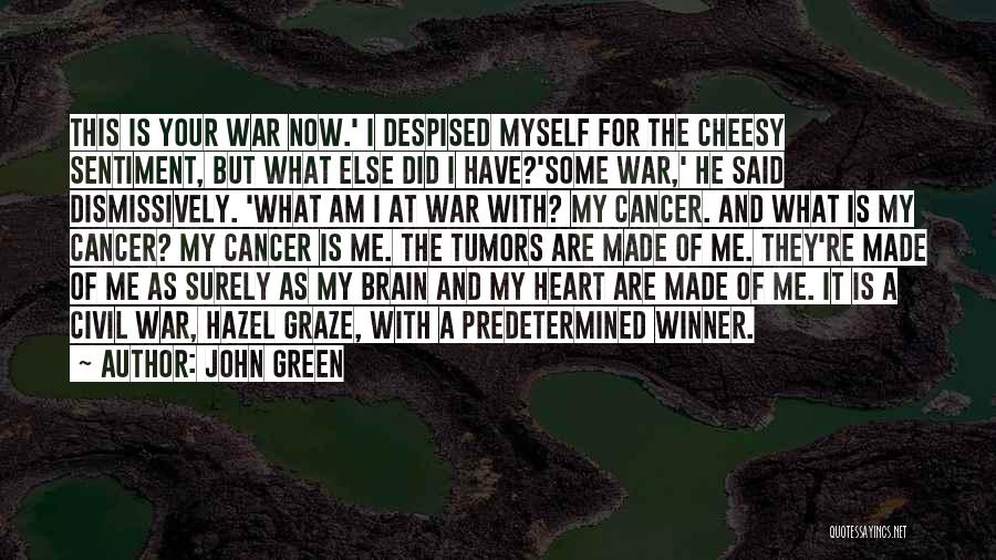 Dying Cancer Quotes By John Green