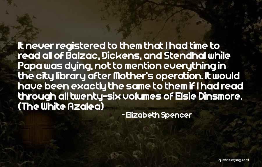 Dying City Quotes By Elizabeth Spencer Dying City Quotes By Elizabeth Spencer