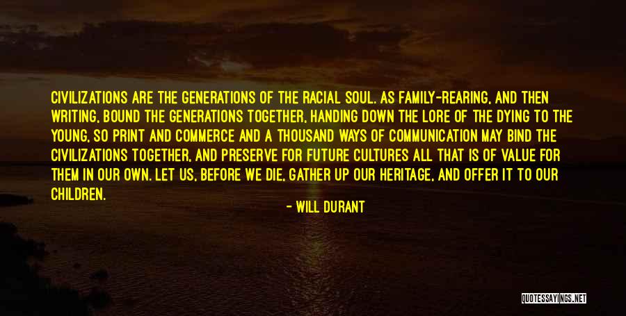 Dying Civilizations Quotes By Will Durant Dying Civilizations Quotes By Will Durant