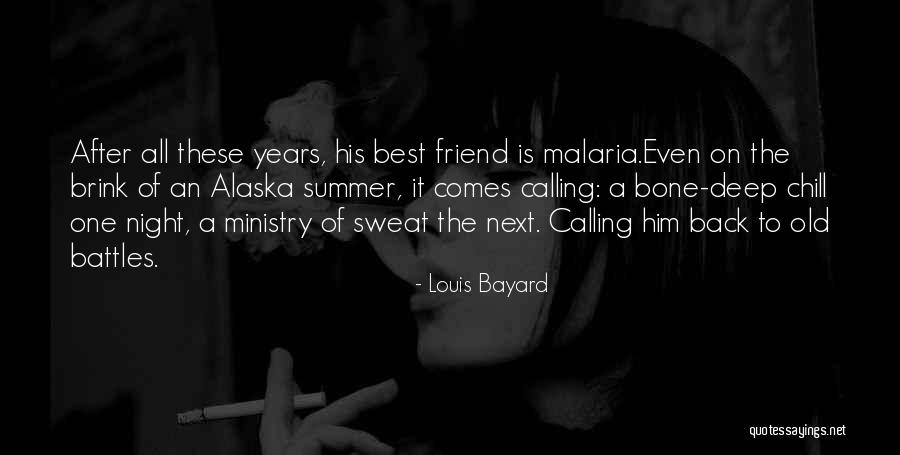 Dying For A Friend Quotes By Louis Bayard