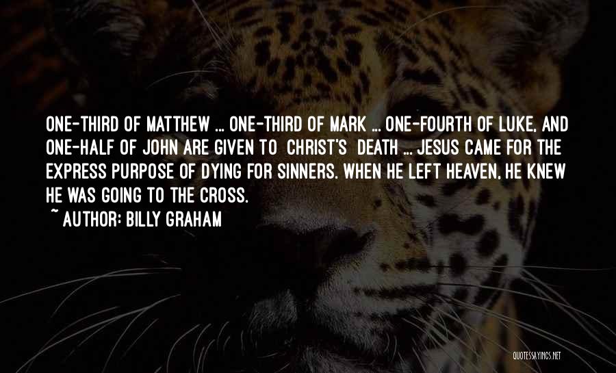 Dying For Christ Quotes By Billy Graham