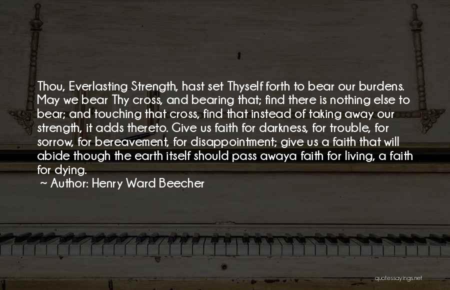 Dying For Faith Quotes By Henry Ward Beecher
