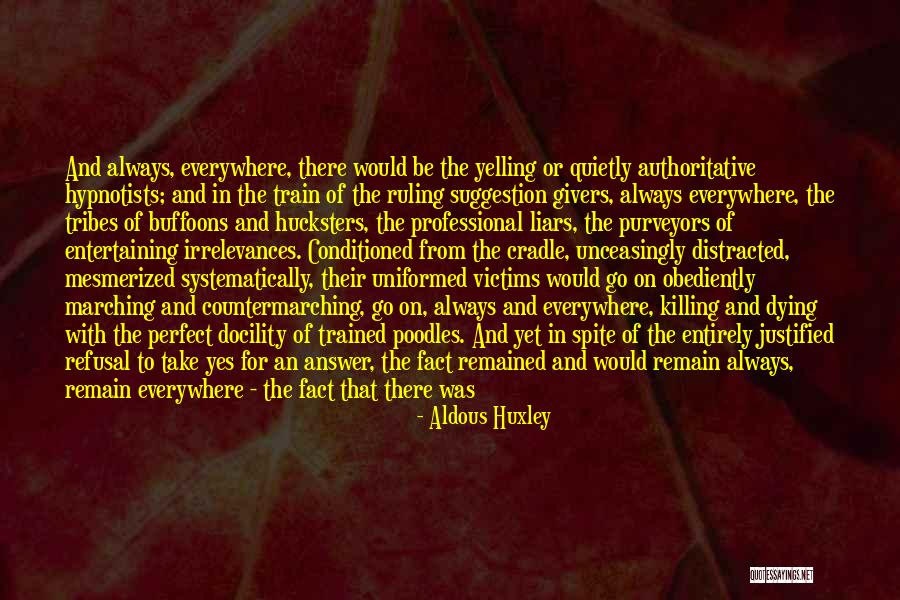 Dying For Love Quotes By Aldous Huxley Dying For Love Quotes By Aldous Huxley
