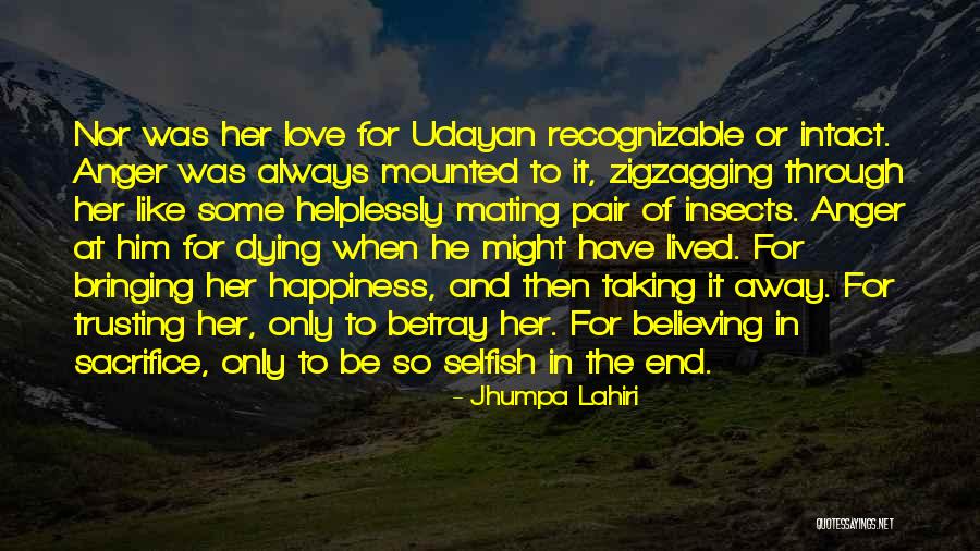 Dying For Love Quotes By Jhumpa Lahiri Dying For Love Quotes By Jhumpa Lahiri