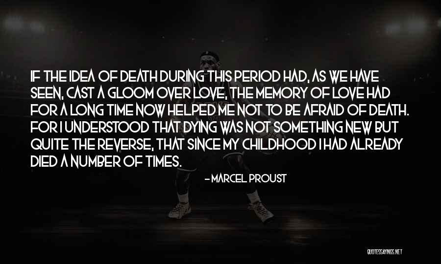Dying For Love Quotes By Marcel Proust Dying For Love Quotes By Marcel Proust