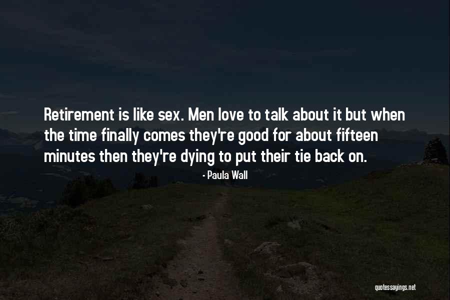 Dying For Love Quotes By Paula Wall Dying For Love Quotes By Paula Wall