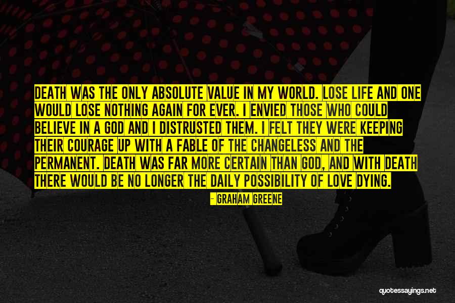 Dying For Nothing Quotes By Graham Greene Dying For Nothing Quotes By Graham Greene