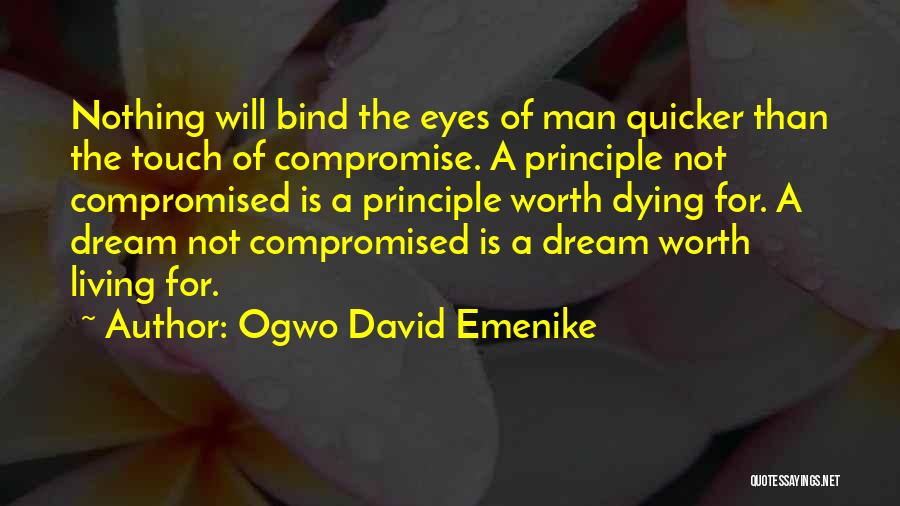 Dying For Nothing Quotes By Ogwo David Emenike