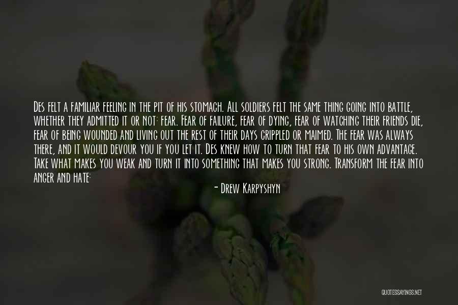 Dying For Others Quotes By Drew Karpyshyn