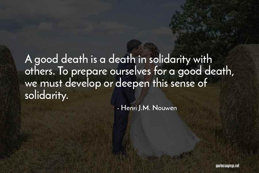 Dying For Others Quotes By Henri J.M. Nouwen