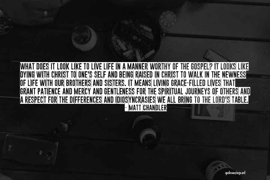 Dying For Others Quotes By Matt Chandler