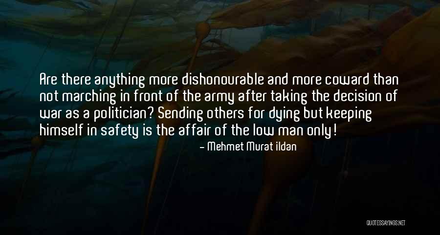 Dying For Others Quotes By Mehmet Murat Ildan