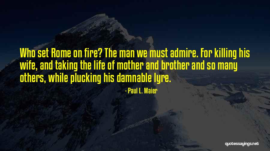 Dying For Others Quotes By Paul L. Maier