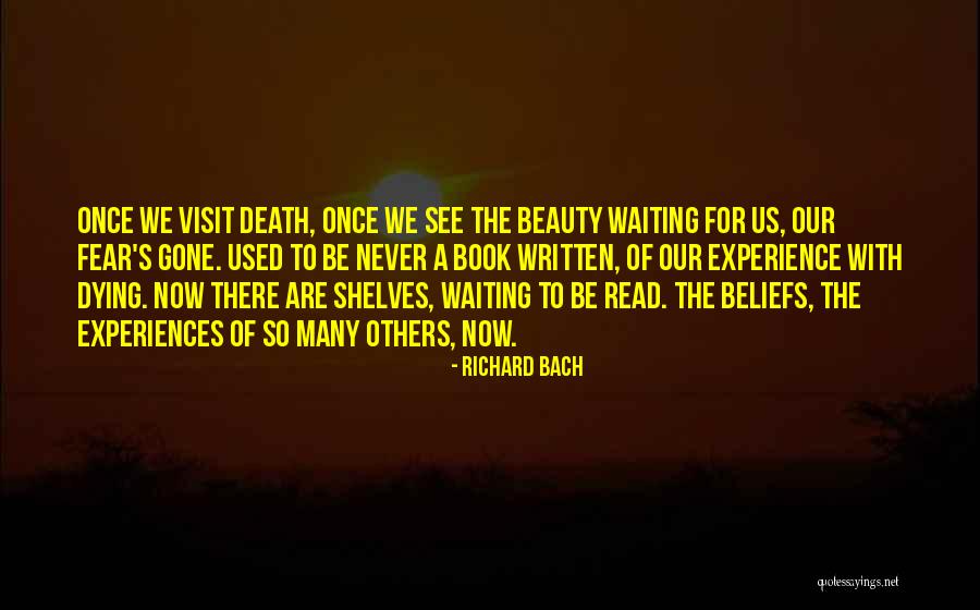 Dying For Others Quotes By Richard Bach