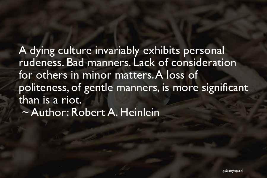 Dying For Others Quotes By Robert A. Heinlein