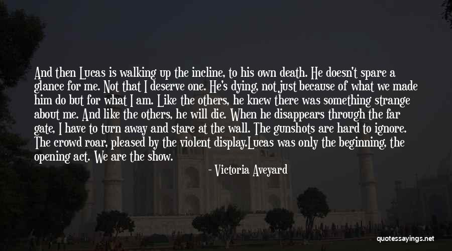 Dying For Others Quotes By Victoria Aveyard