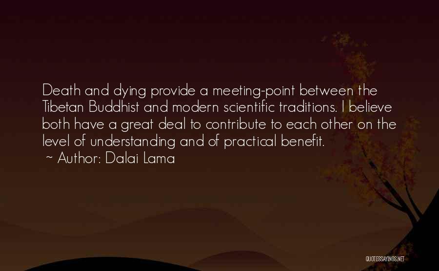 Dying For Something You Believe In Quotes By Dalai Lama