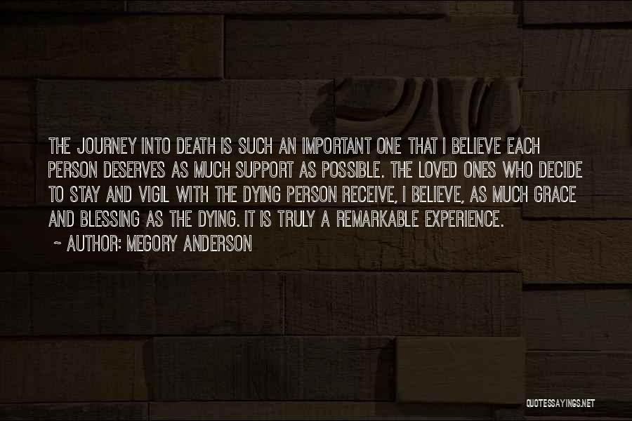 Dying For Something You Believe In Quotes By Megory Anderson