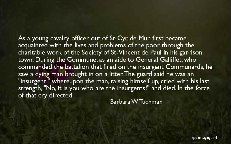 Dying For Your Family Quotes By Barbara W. Tuchman Dying For Your Family Quotes By Barbara W. Tuchman