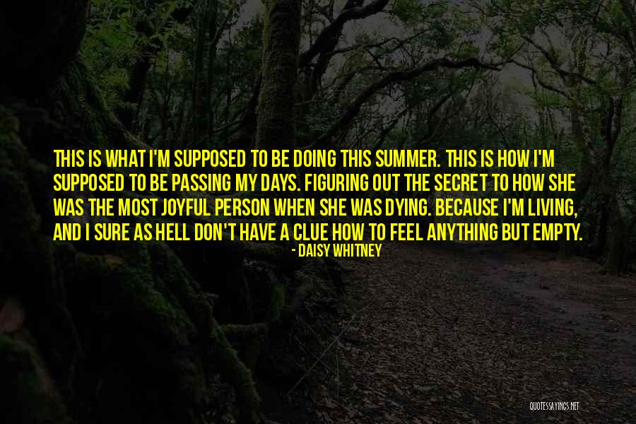 Dying For Your Family Quotes By Daisy Whitney Dying For Your Family Quotes By Daisy Whitney