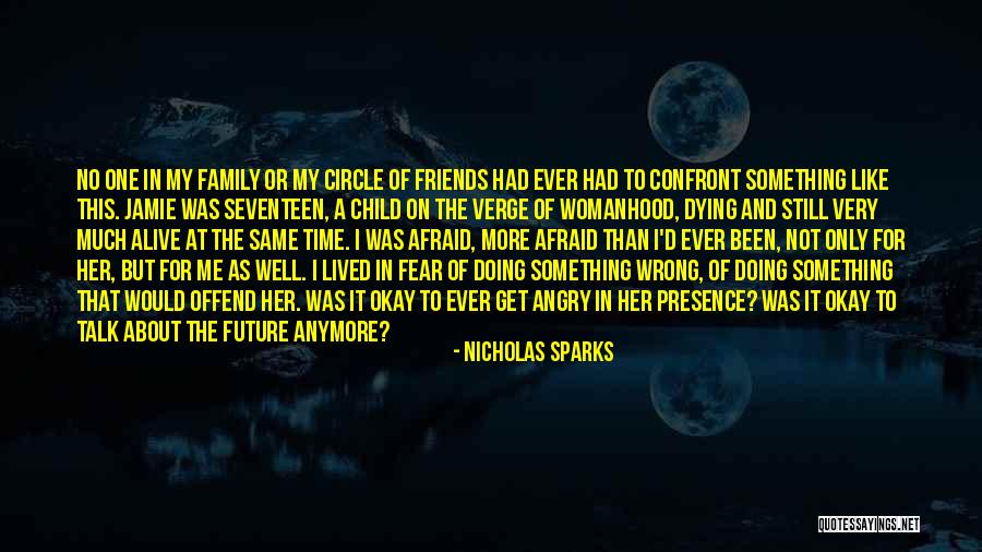 Dying For Your Family Quotes By Nicholas Sparks