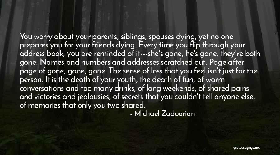 Dying For Your Friends Quotes By Michael Zadoorian