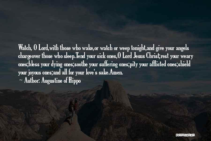 Dying For Your Love Quotes By Augustine Of Hippo
