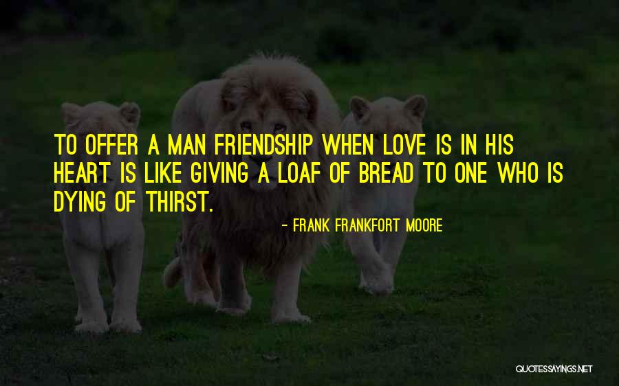 Dying From A Broken Heart Quotes By Frank Frankfort Moore Dying From A Broken Heart Quotes By Frank Frankfort Moore