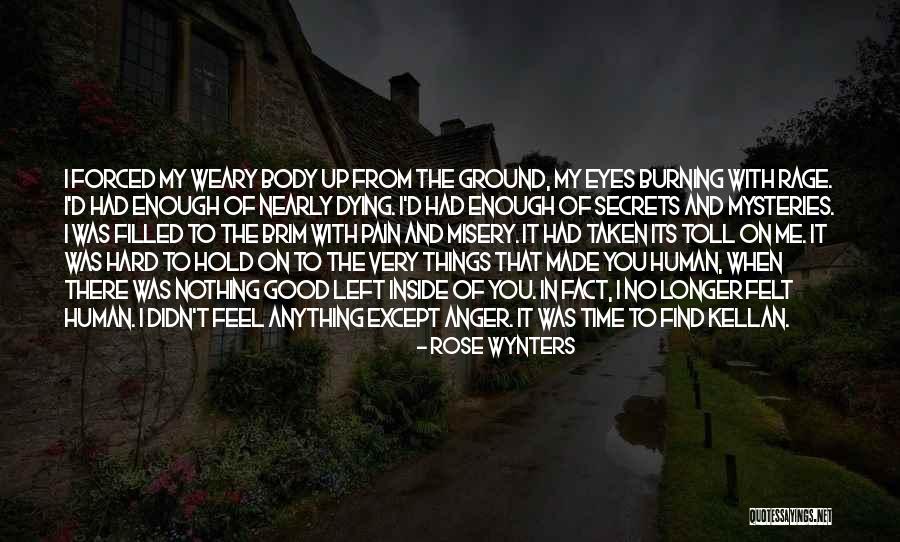Dying From A Broken Heart Quotes By Rose Wynters Dying From A Broken Heart Quotes By Rose Wynters
