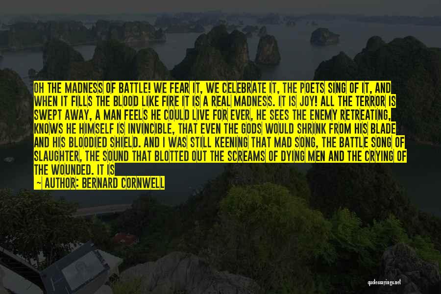 Dying In Battle Quotes By Bernard Cornwell