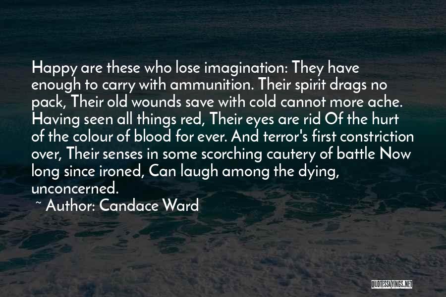 Dying In Battle Quotes By Candace Ward