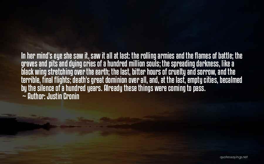 Dying In Battle Quotes By Justin Cronin