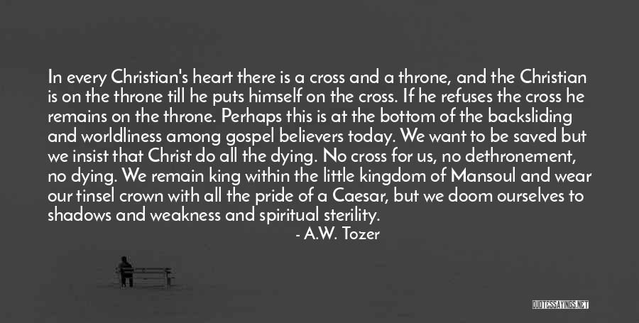 Dying In Christ Quotes By A.W. Tozer Dying In Christ Quotes By A.W. Tozer