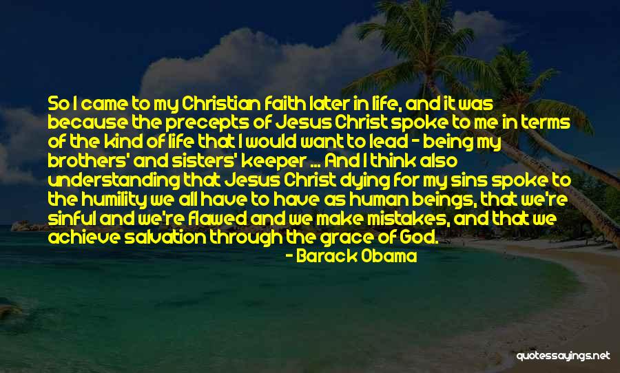 Dying In Christ Quotes By Barack Obama Dying In Christ Quotes By Barack Obama