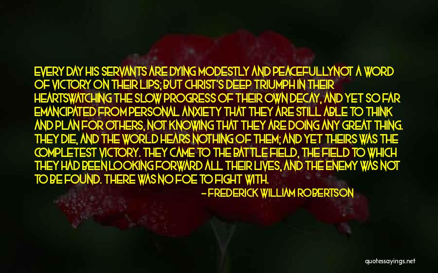 Dying In Christ Quotes By Frederick William Robertson Dying In Christ Quotes By Frederick William Robertson