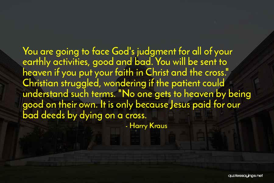 Dying In Christ Quotes By Harry Kraus Dying In Christ Quotes By Harry Kraus
