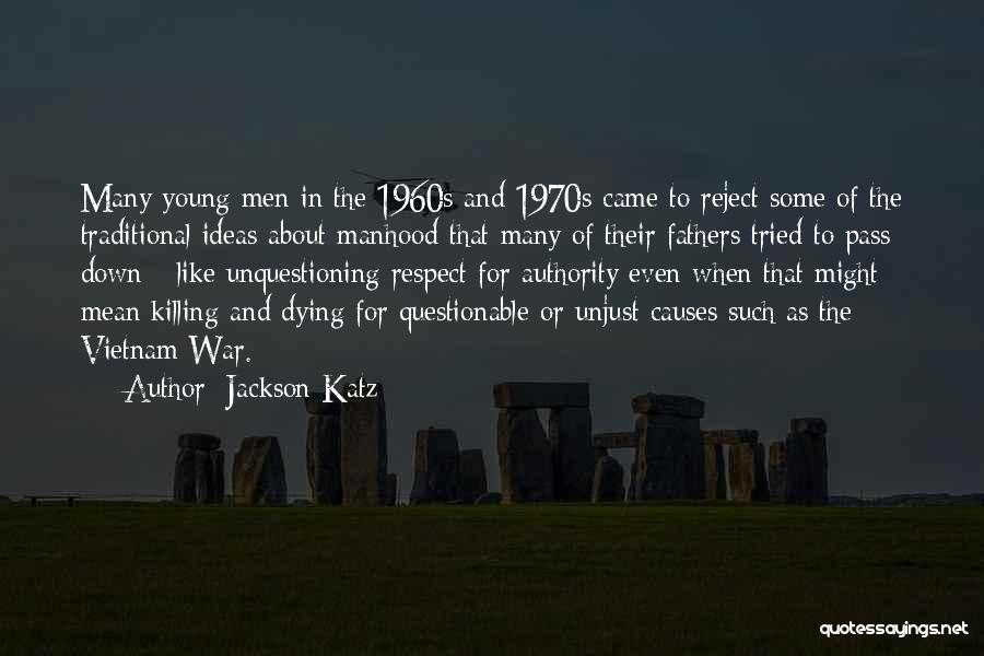Dying In War Quotes By Jackson Katz