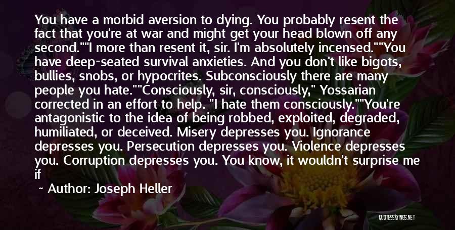 Dying In War Quotes By Joseph Heller