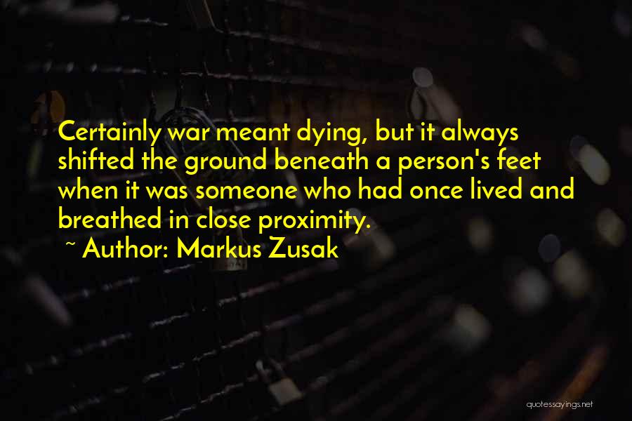 Dying In War Quotes By Markus Zusak