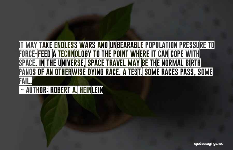 Dying In War Quotes By Robert A. Heinlein