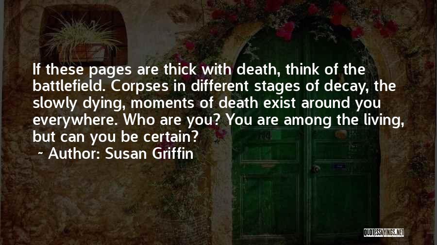 Dying In War Quotes By Susan Griffin
