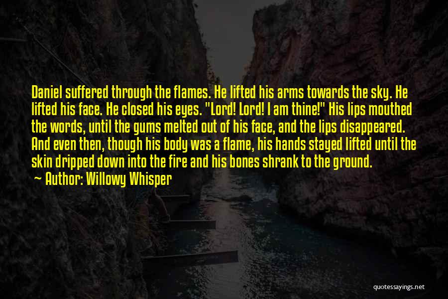 Dying In Your Arms Quotes By Willowy Whisper