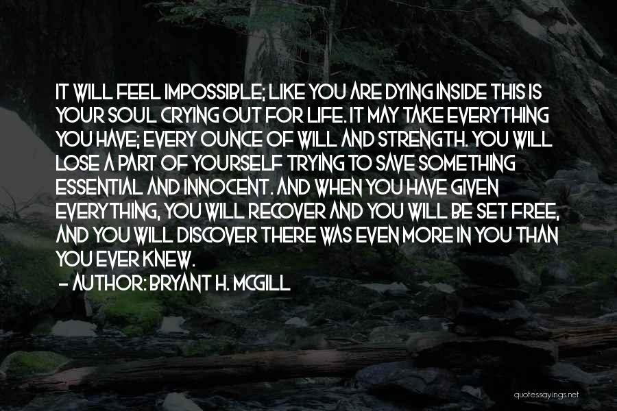 Dying Inside Quotes By Bryant H. McGill