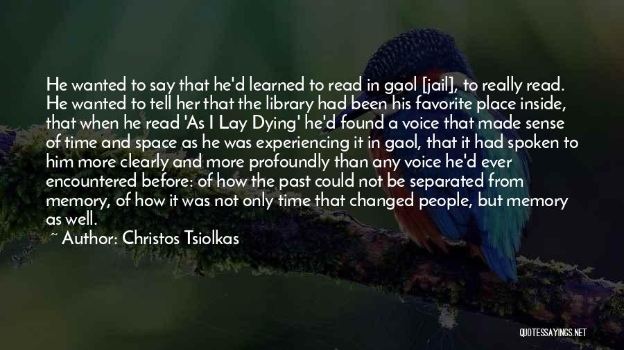 Dying Inside Quotes By Christos Tsiolkas