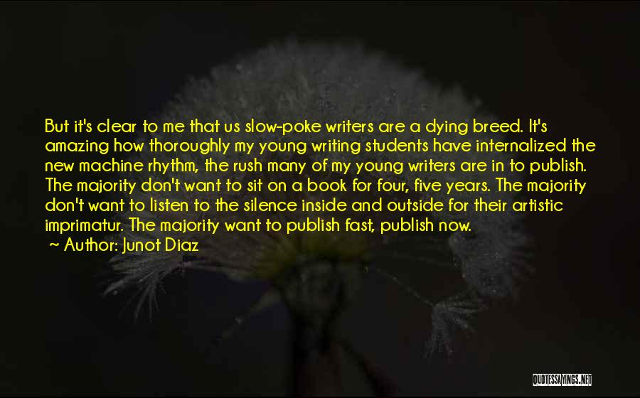 Dying Inside Quotes By Junot Diaz