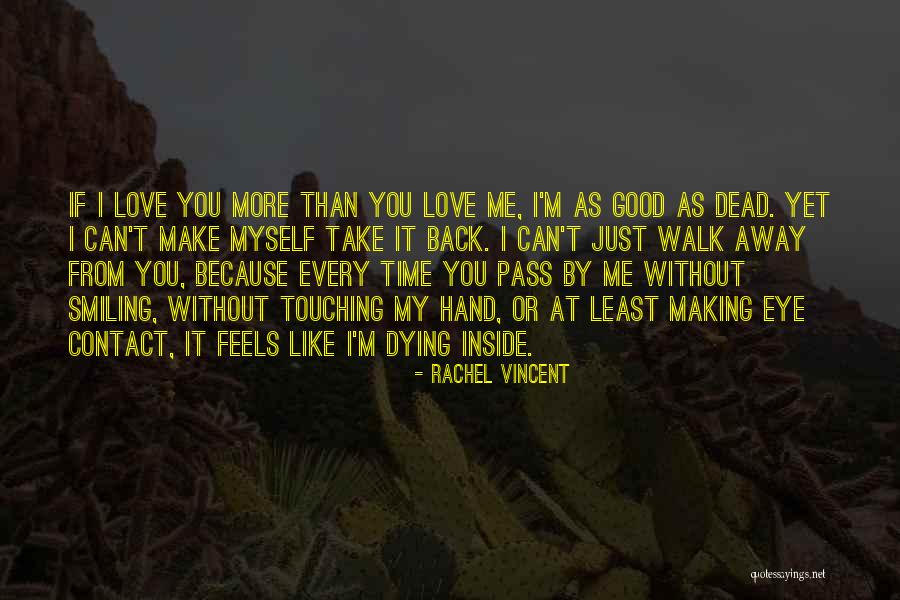 Dying Inside Quotes By Rachel Vincent